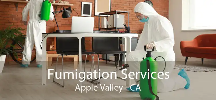Fumigation Services Apple Valley - CA