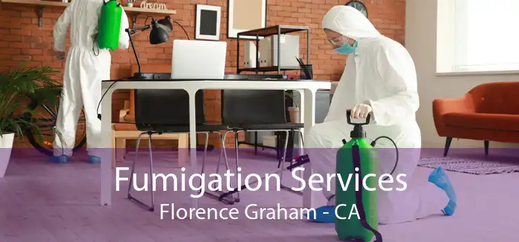 Fumigation Services Florence Graham - CA