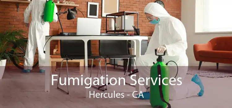 Fumigation Services Hercules - CA